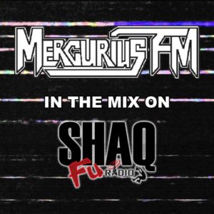 mercurius fm shaqfu mix art